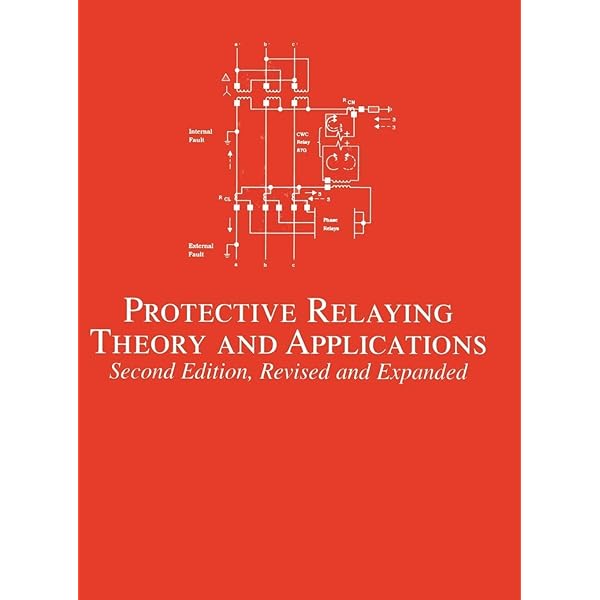 Protective Relaying: Theory and Applications (No Series): Elmore